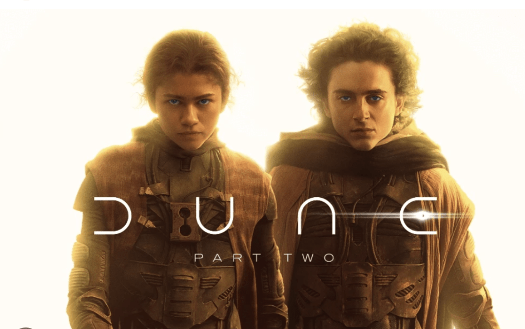 Dune Part Two: Sandworms. Desert.&nbsp;Power.